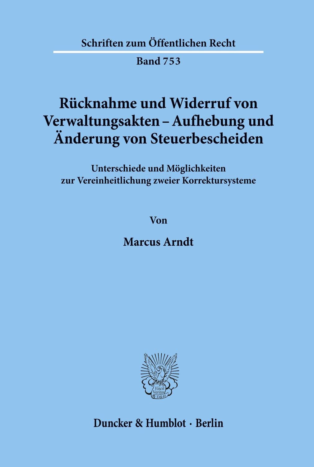 Cover: 9783428093823 | Rücknahme und Widerruf von Verwaltungsakten - Aufhebung und...