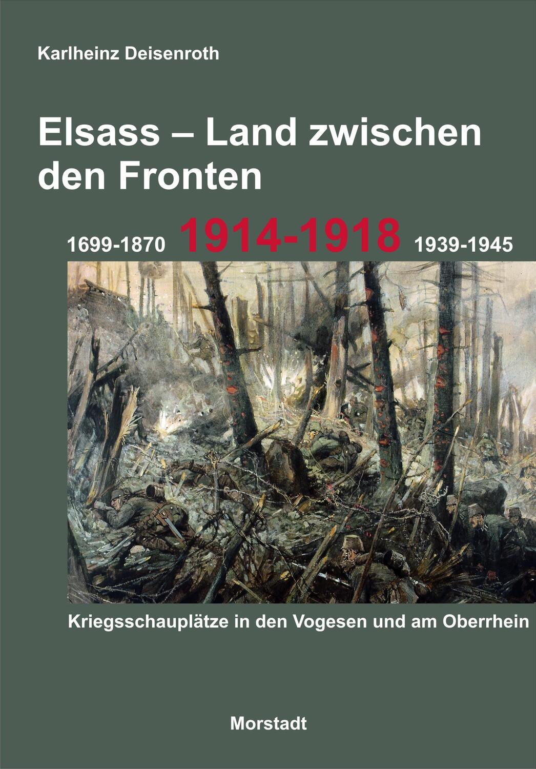 Cover: 9783885713746 | Elsass - Land zwischen den Fronten | Karlheinz Deisenroth | Buch