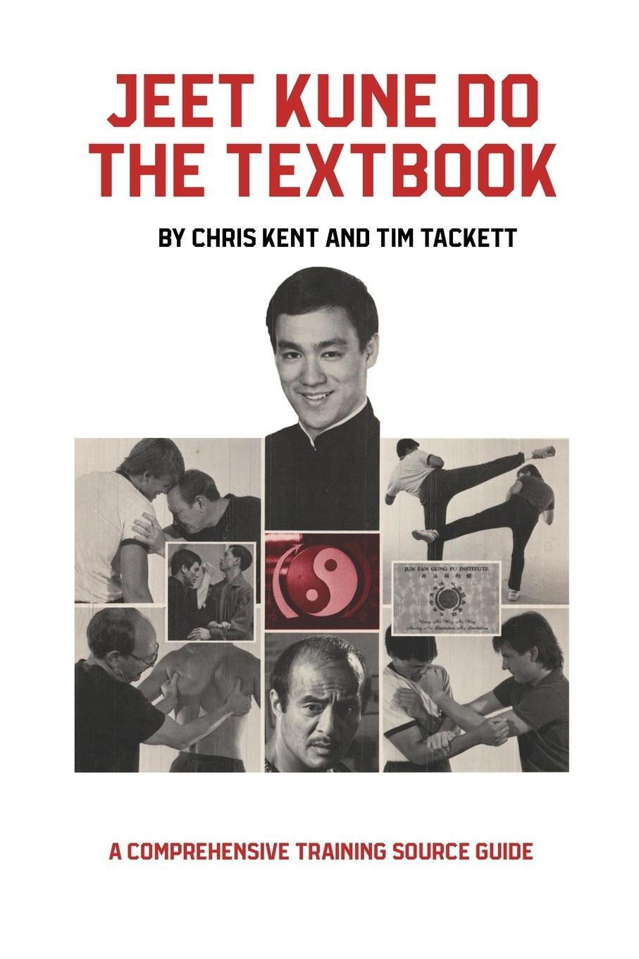 Cover: 9781445214399 | Jeet Kune Do The Textbook | Chris Kent (u. a.) | Taschenbuch | 2024