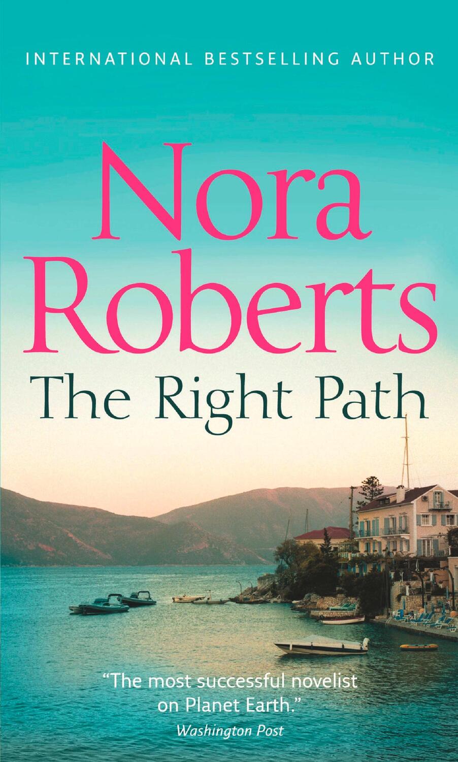 Cover: 9780263889840 | The Right Path | Nora Roberts | Taschenbuch | Kartoniert / Broschiert
