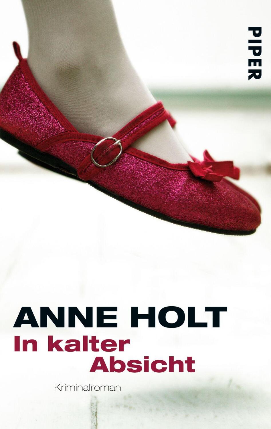 Cover: 9783492239172 | In kalter Absicht | Anne Holt | Taschenbuch | Yngvar-Stubø-Reihe
