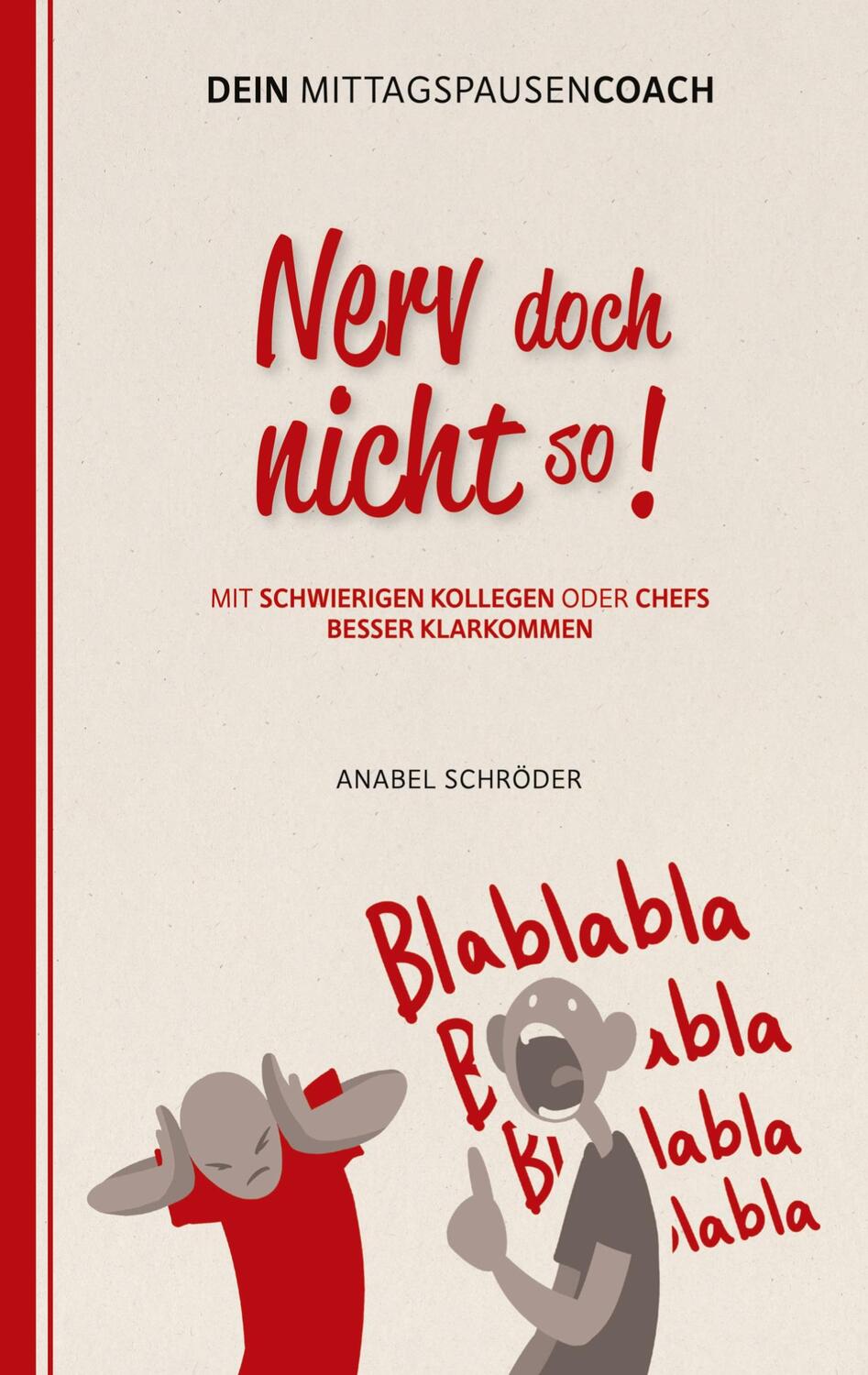Cover: 9783751934268 | Nerv doch nicht so! | Anabel Schröder | Taschenbuch | Books on Demand