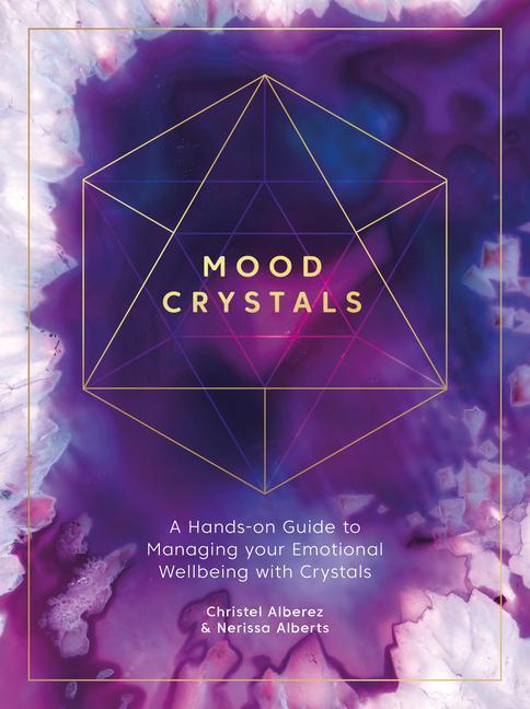 Cover: 9781446308530 | Mood Crystals | Christel Alberez (u. a.) | Taschenbuch | Englisch