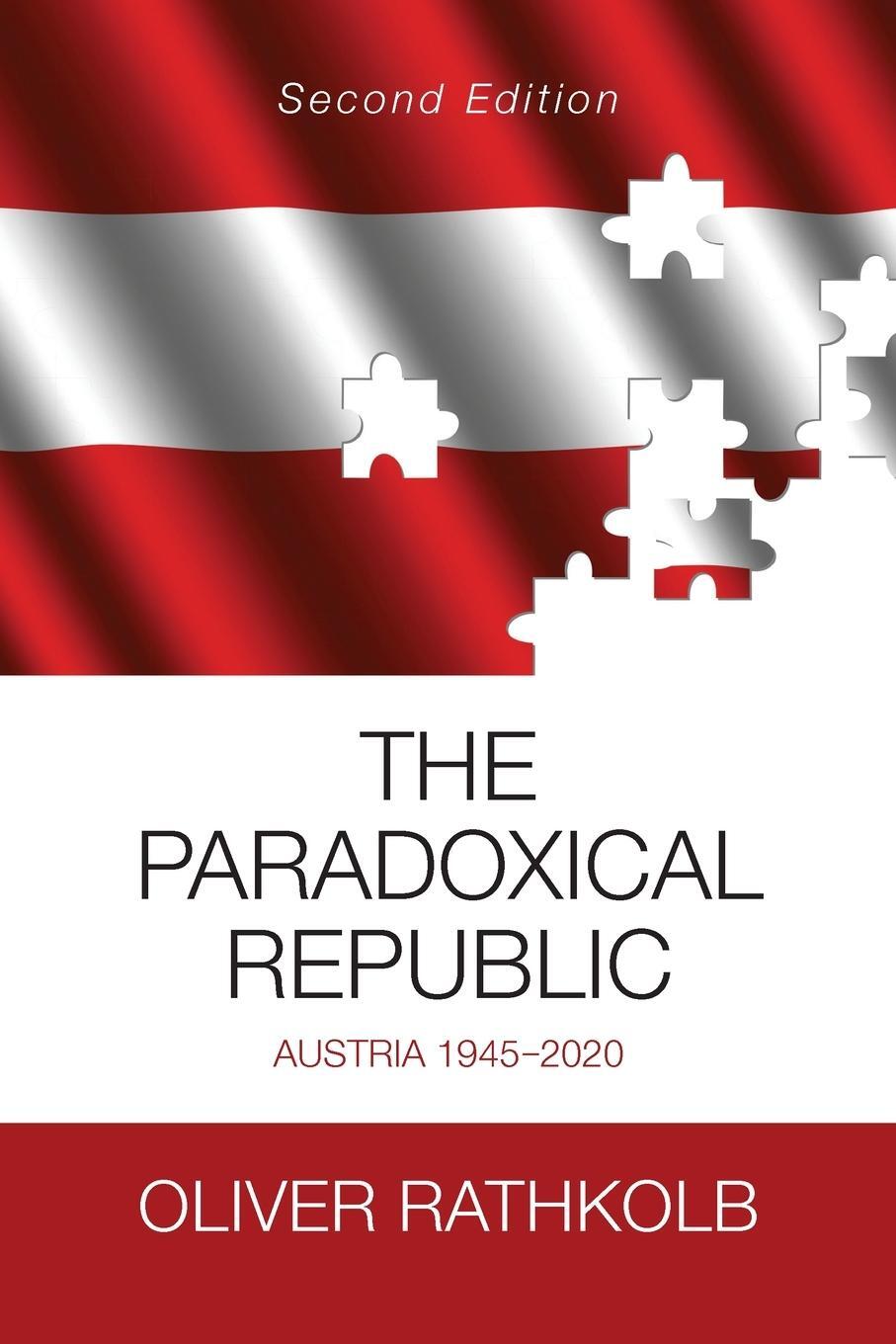 Cover: 9781789207460 | The Paradoxical Republic | Austria 1945-2020 | Oliver Rathkolb | Buch