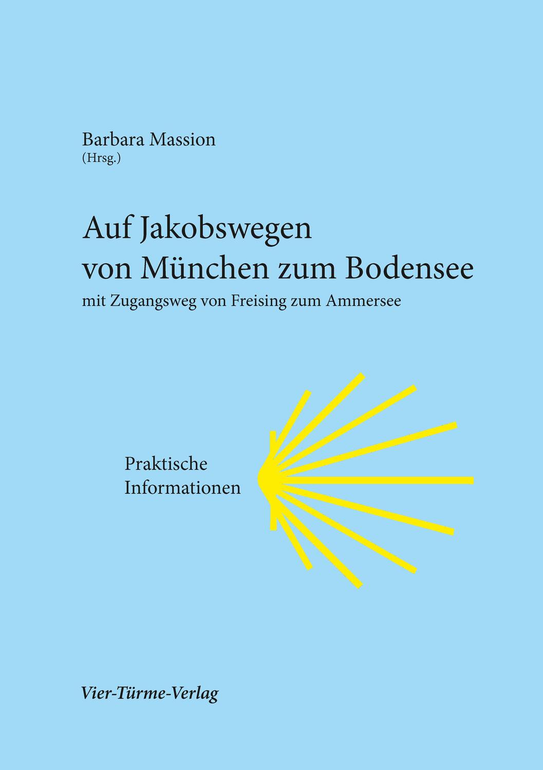 Cover: 9783896808561 | Auf den Jakobswegen von München zum Bodensee | Barbara Massion | 2014