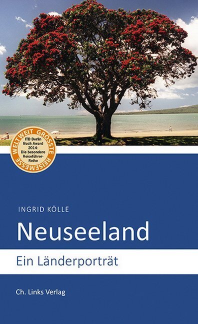 Cover: 9783861538516 | Neuseeland | Ein Länderporträt | Ingrid Kölle | Taschenbuch | 216 S.