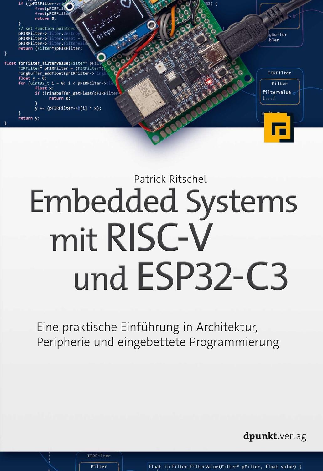 Cover: 9783864909375 | Embedded Systems mit RISC-V | Patrick Ritschel | Taschenbuch | Deutsch