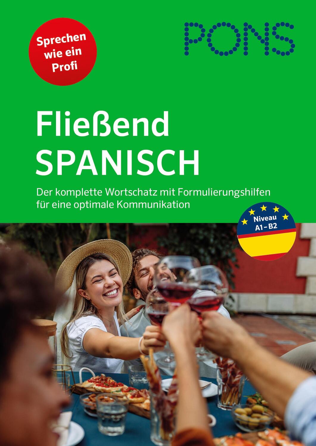 Cover: 9783125624955 | PONS Fließend Spanisch | Taschenbuch | 368 S. | Deutsch | 2023
