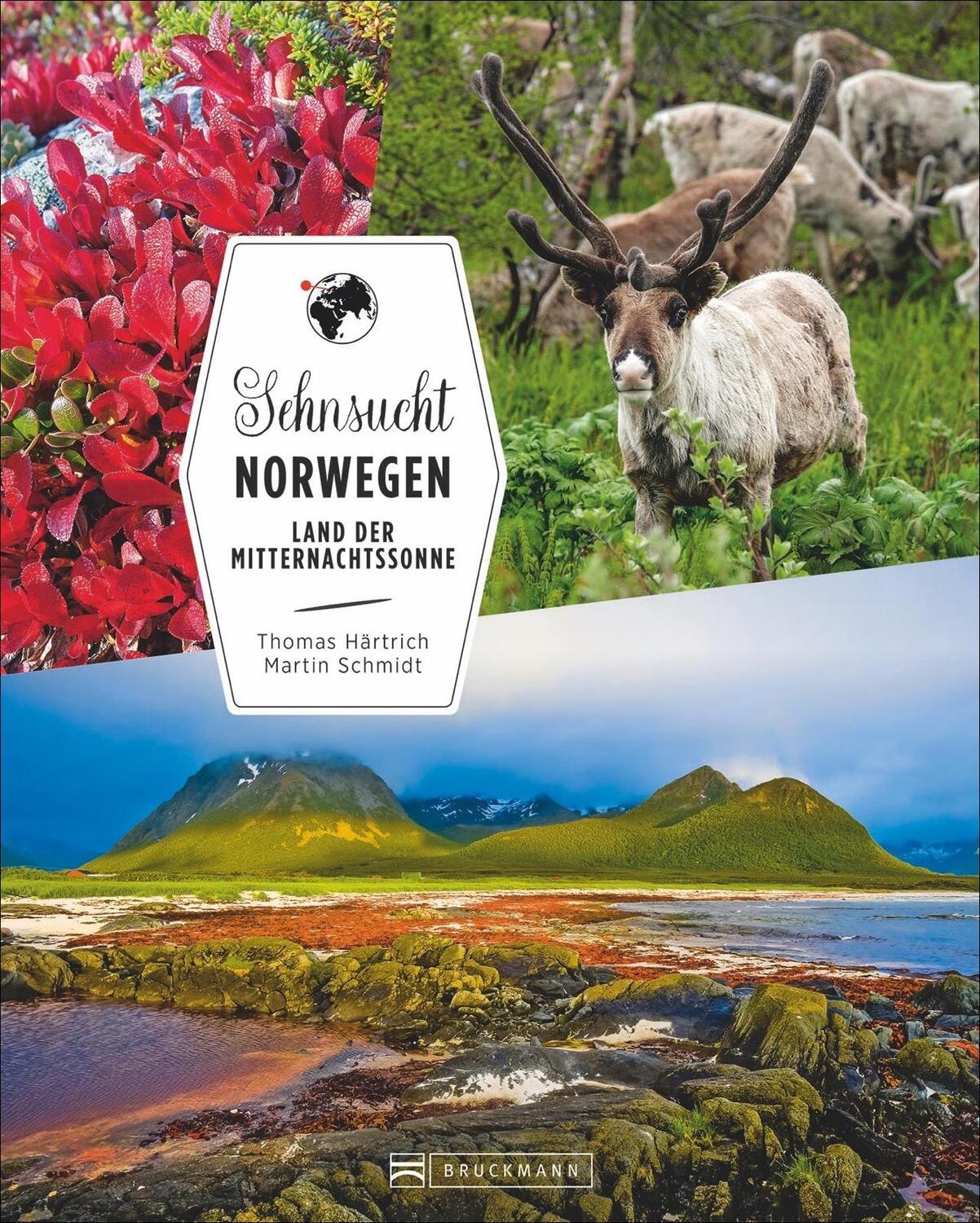 Cover: 9783734307003 | Sehnsucht Norwegen | Land der Mitternachtssonne | Härtrich (u. a.)