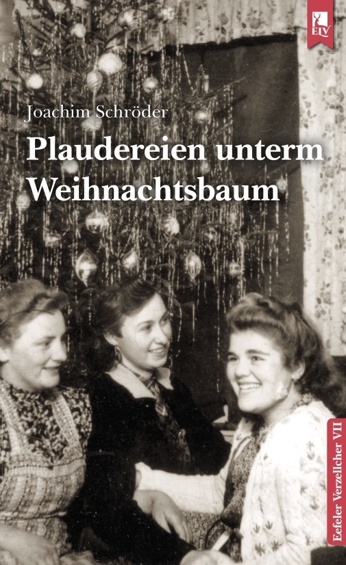 Cover: 9783961230976 | Plaudereien unterm Weihnachtsbaum | Eefeler Verzellcher Band VII