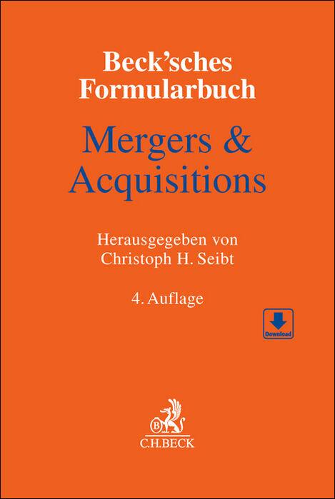 Cover: 9783406787539 | Beck'sches Formularbuch Mergers &amp; Acquisitions | Christoph H. Seibt