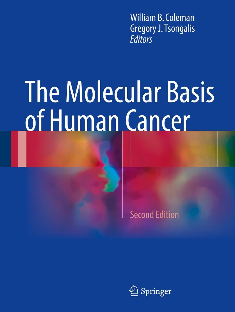 Cover: 9781934115183 | The Molecular Basis of Human Cancer | Gregory J. Tsongalis (u. a.)