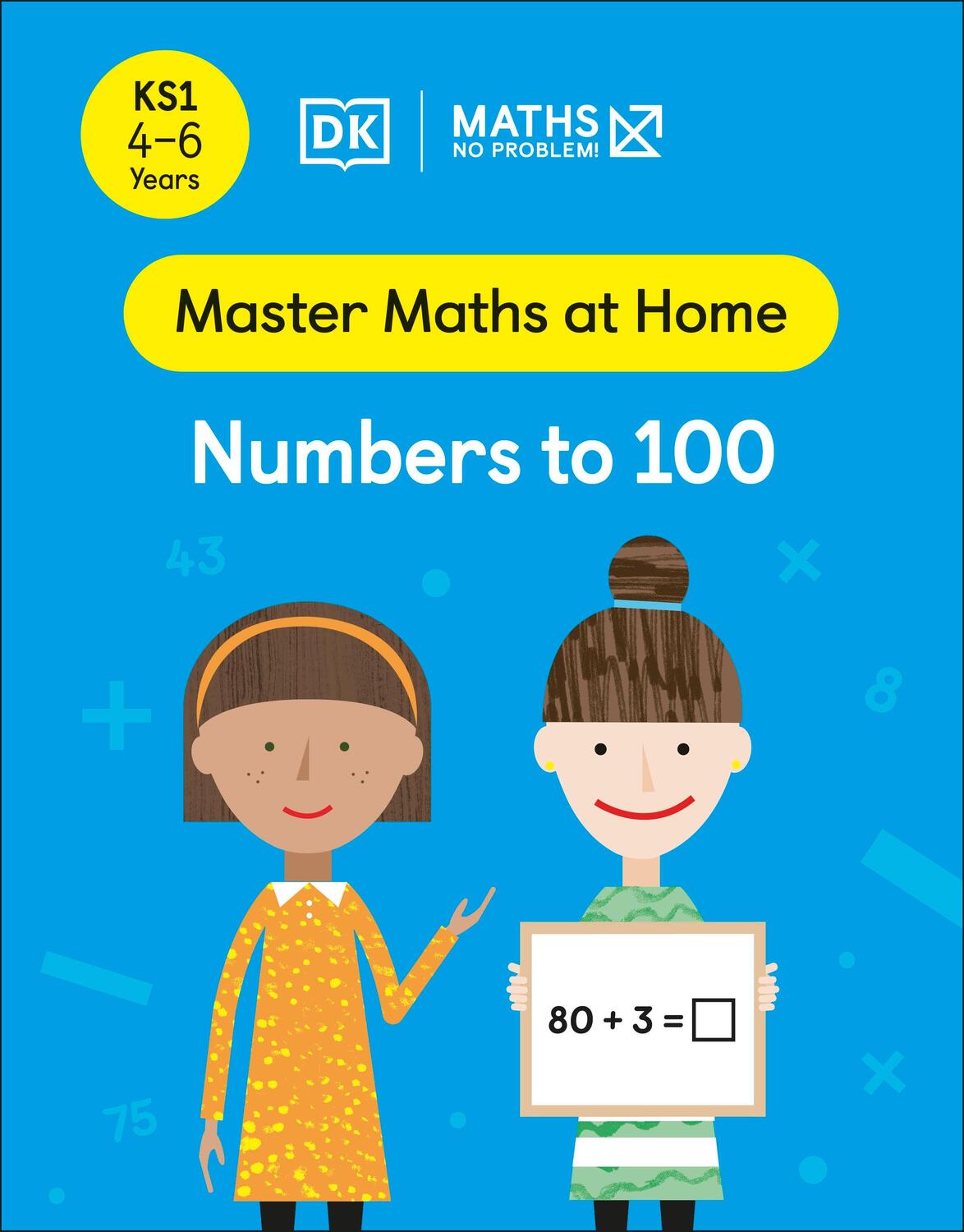 Cover: 9780241538944 | Maths - No Problem! Numbers to 100, Ages 4-6 (Key Stage 1) | Problem!