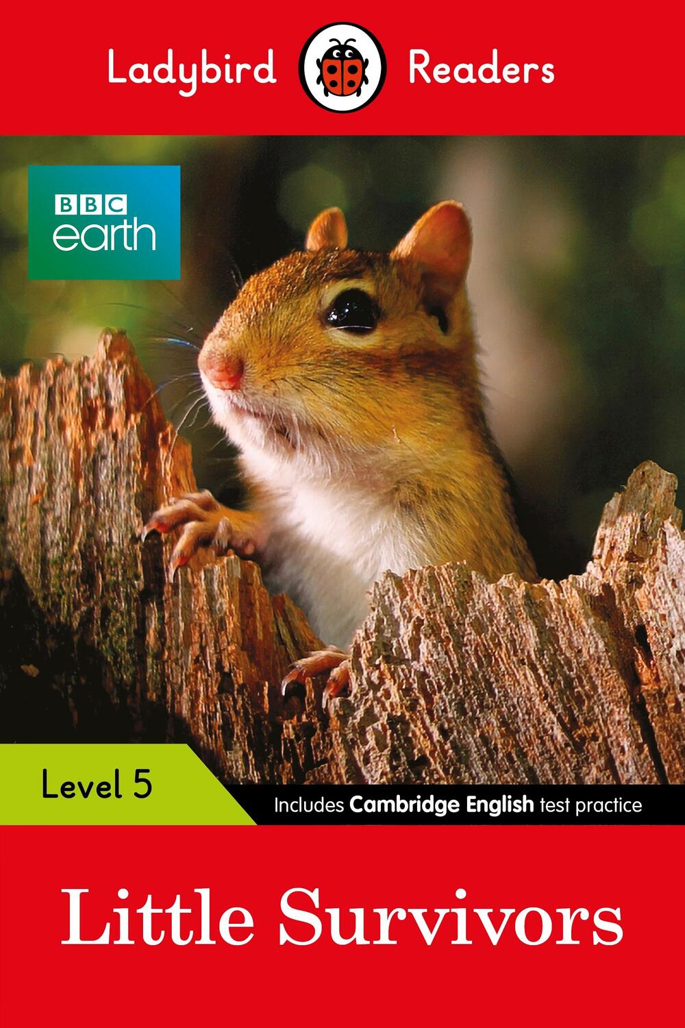 Cover: 9780241336144 | Ladybird Readers Level 5 - BBC Earth - Little Survivors (ELT Graded...
