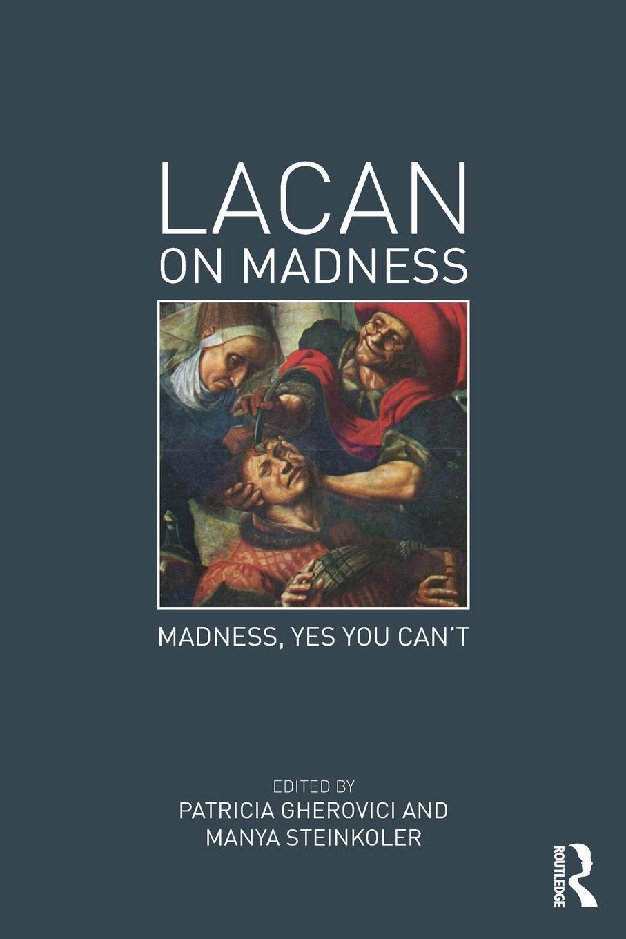 Cover: 9780415736169 | Lacan on Madness | Madness, yes you can't | Manya Steinkoler | Buch