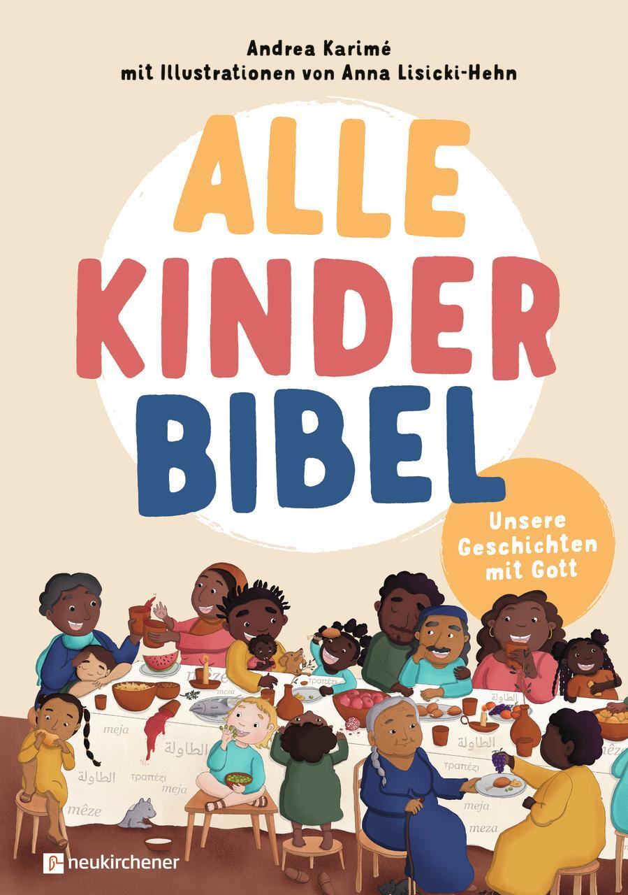 Cover: 9783761569030 | Alle-Kinder-Bibel | Unsere Geschichten mit Gott | Andrea Karimé | Buch