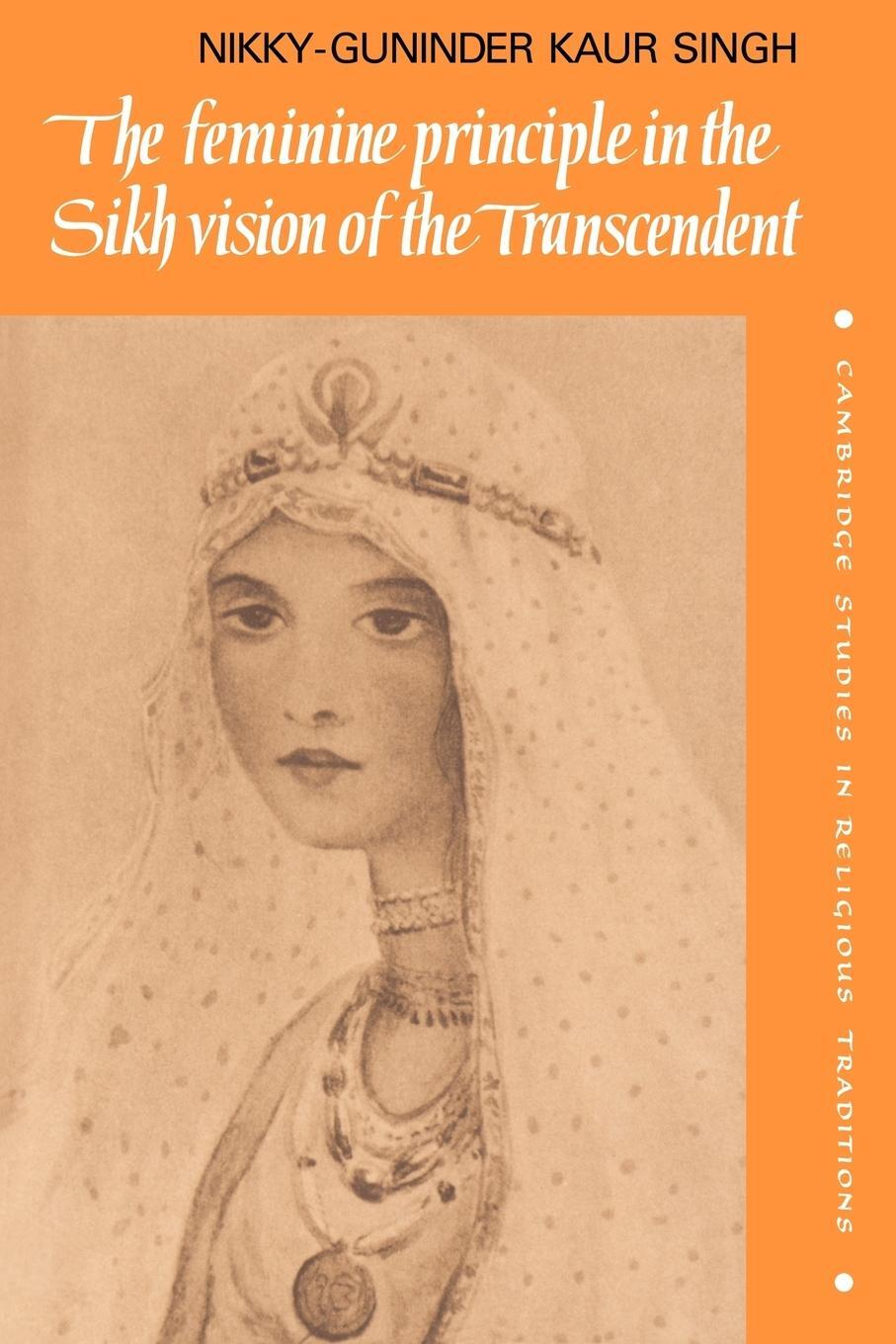 Cover: 9780521050562 | The Feminine Principle in the Sikh Vision of the Transcendent | Singh