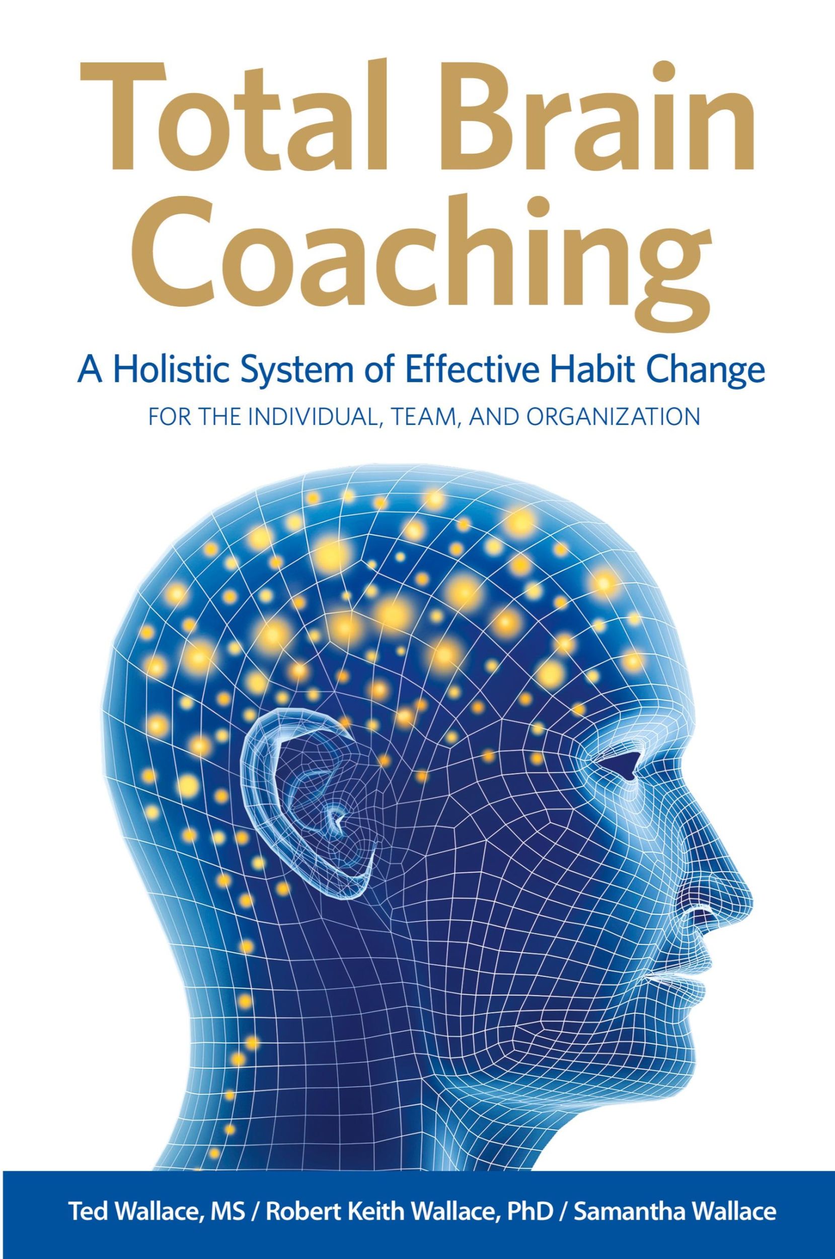 Cover: 9780999055878 | Total Brain Coaching | Ted Wallace (u. a.) | Taschenbuch | Englisch