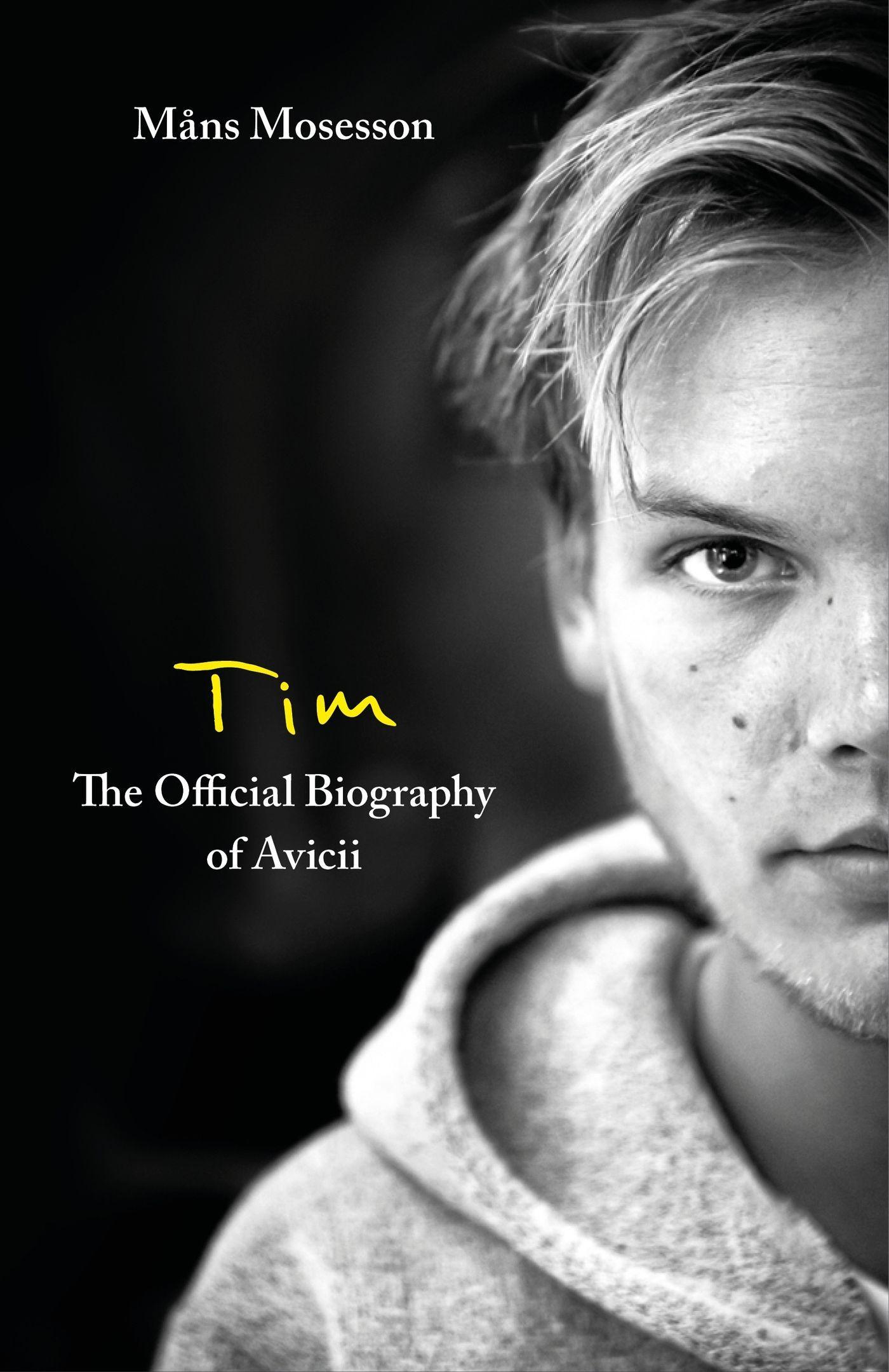 Cover: 9780751579024 | Tim - The Official Biography of Avicii | Måns Mosesson | Taschenbuch