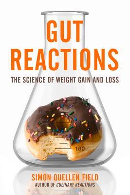 Cover: 9781641600002 | Gut Reactions: The Science of Weight Gain and Loss | Field | Buch
