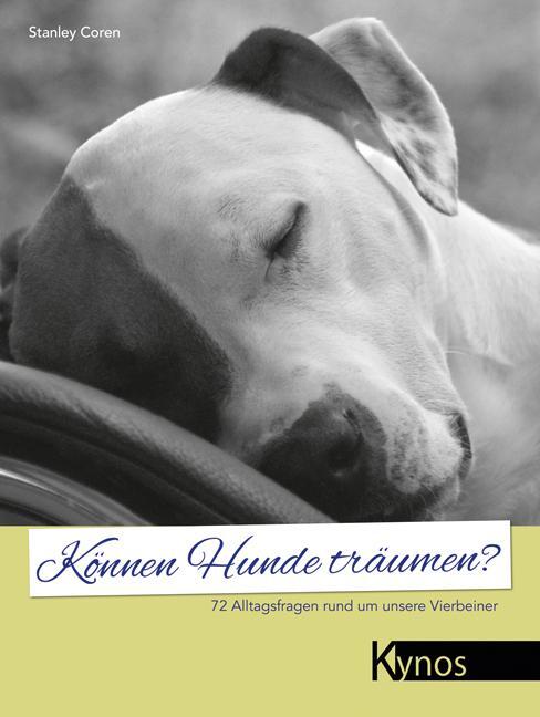 Cover: 9783954640041 | Können Hunde träumen? | 72 Alltagsfragen rund um unsere Vierbeiner
