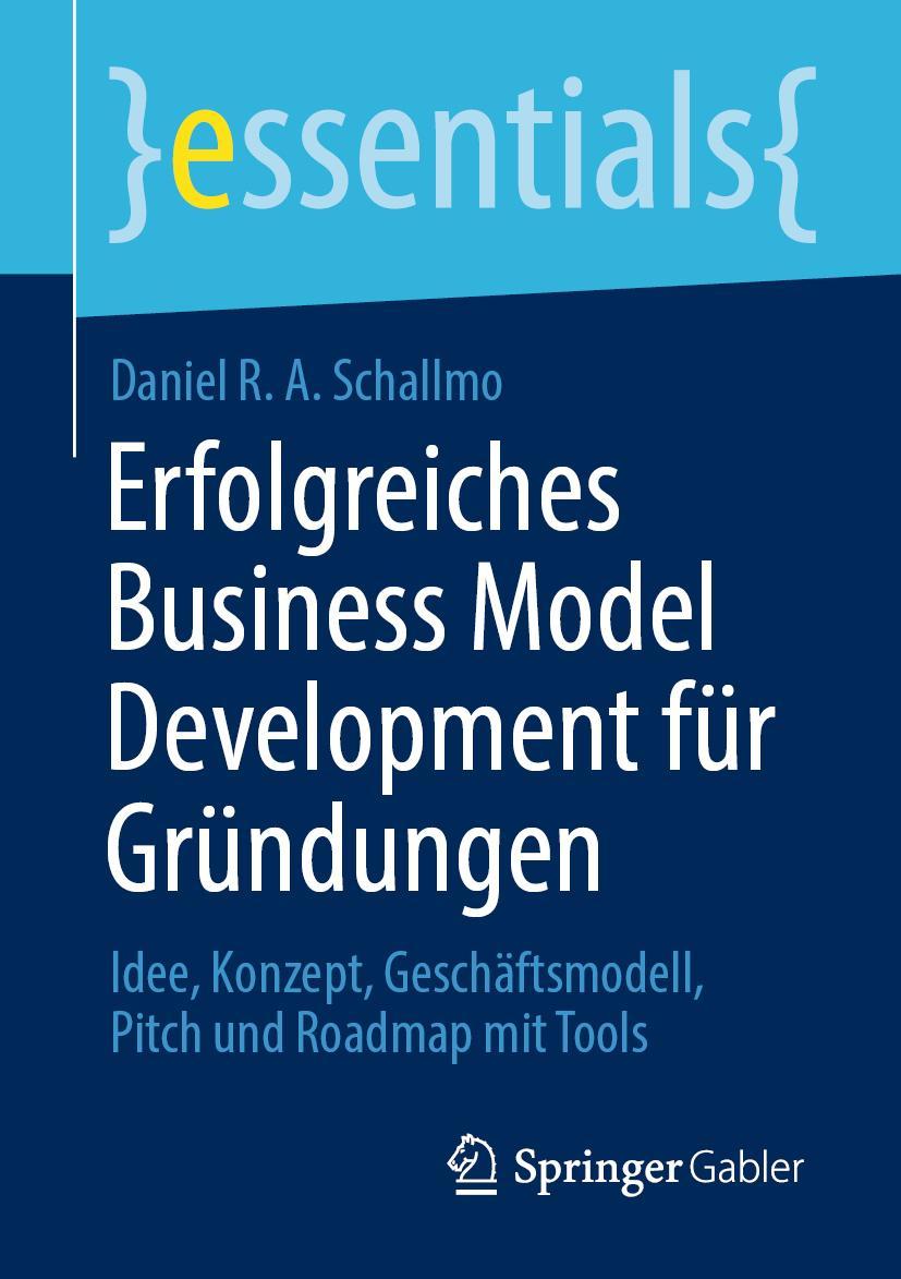 Cover: 9783658321390 | Erfolgreiches Business Model Development für Gründungen | Schallmo