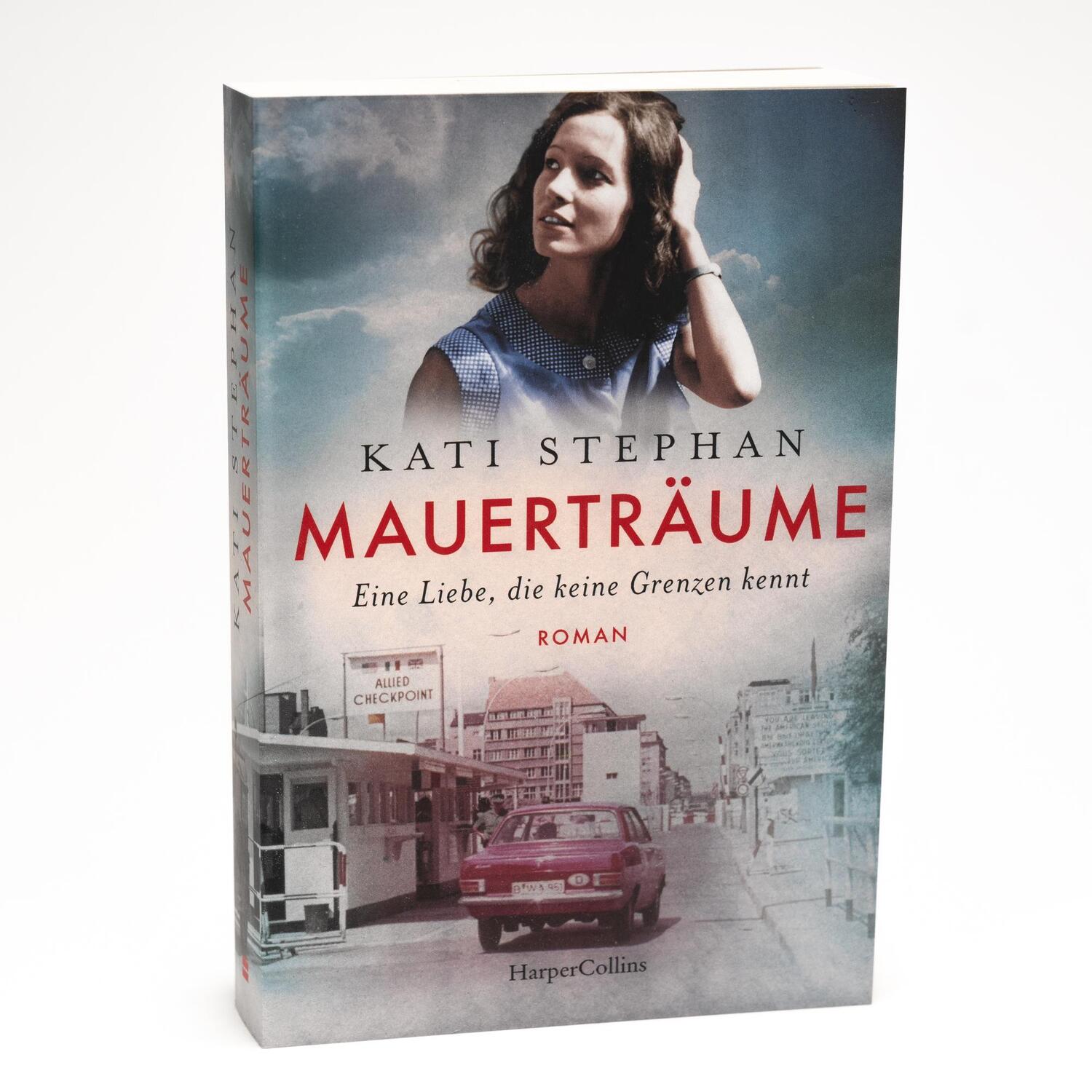 Bild: 9783365004692 | Mauerträume | Kati Stephan | Taschenbuch | 320 S. | Deutsch | 2023