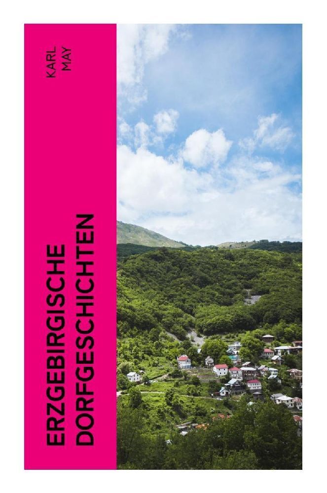 Cover: 9788027346615 | Erzgebirgische Dorfgeschichten | Karl May | Taschenbuch | 272 S.