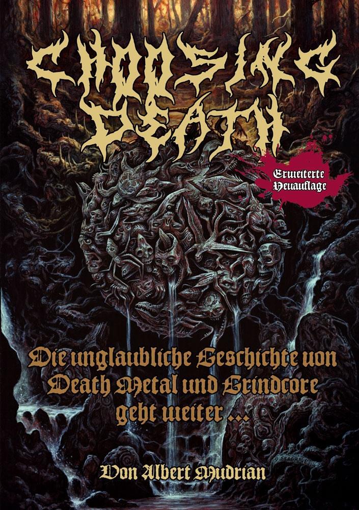 Cover: 9783940822086 | Choosing Death: Die unglaubliche Geschichte von Death Metal und...