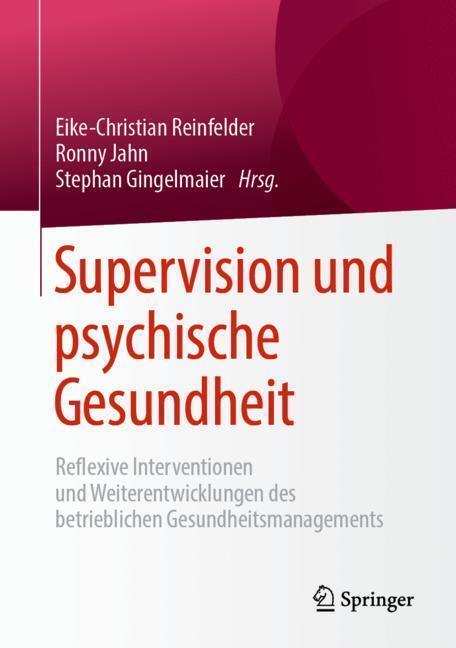 Cover: 9783658221928 | Supervision und psychische Gesundheit | Reinfelder (u. a.) | Buch