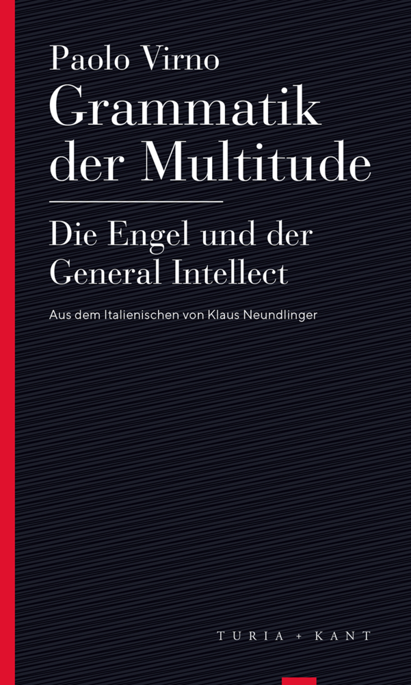 Cover: 9783851329568 | Grammatik der Multitude / Die Engel und der General Intellect | Virno