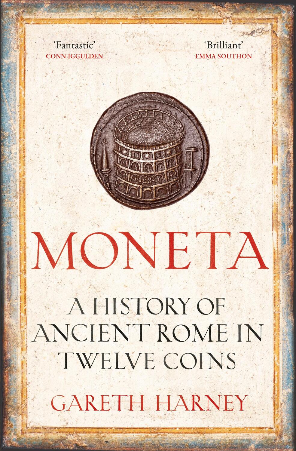 Cover: 9781847927507 | Moneta | A History of Ancient Rome in Twelve Coins | Gareth Harney