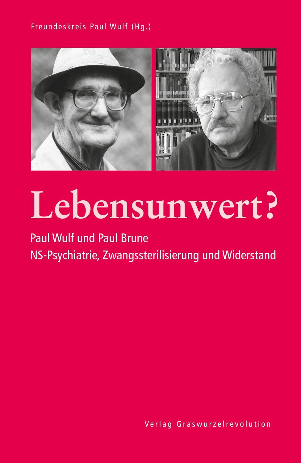 Cover: 9783939045052 | Lebensunwert? | Taschenbuch | 202 S. | Deutsch | 2007