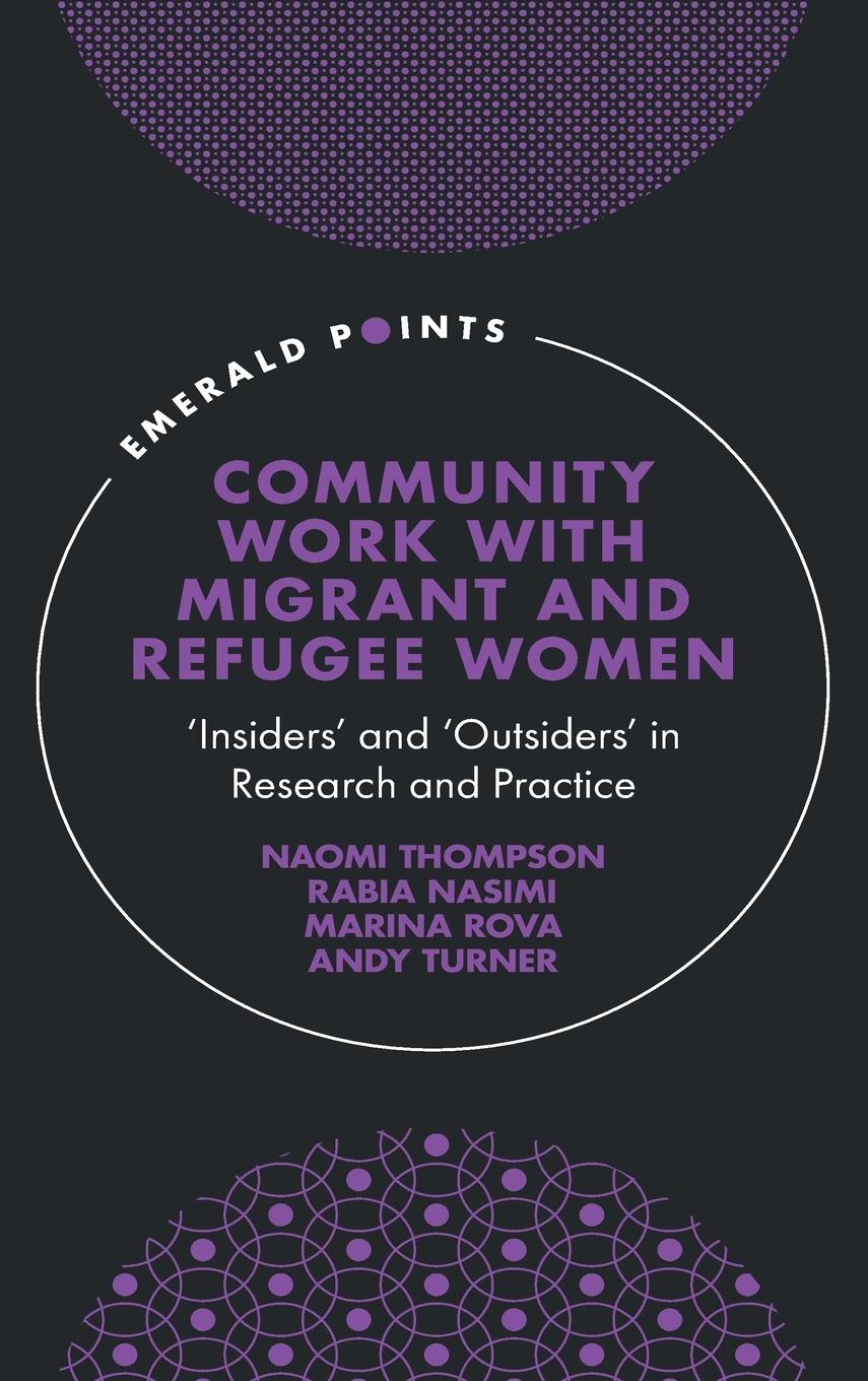 Cover: 9781801174794 | Community Work with Migrant and Refugee Women | Naomi Thompson (u. a.)