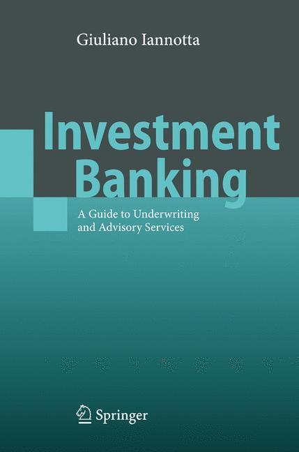 Cover: 9783540937647 | Investment Banking | A Guide to Underwriting and Advisory Services