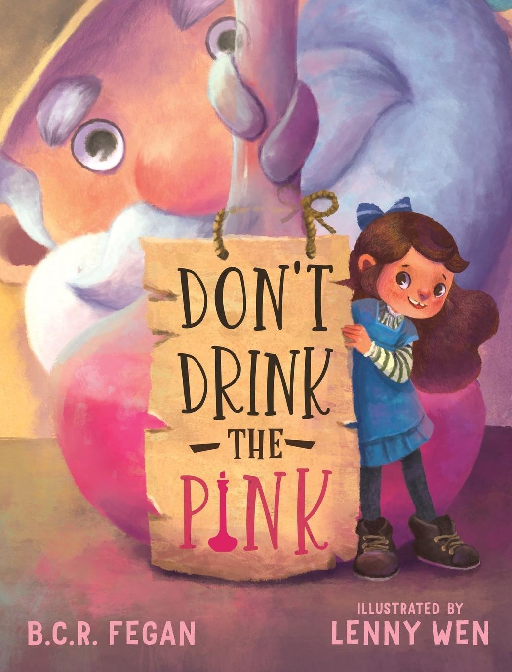 Cover: 9781925810080 | Don't Drink the Pink | B. C. R. Fegan | Buch | Englisch | 2019