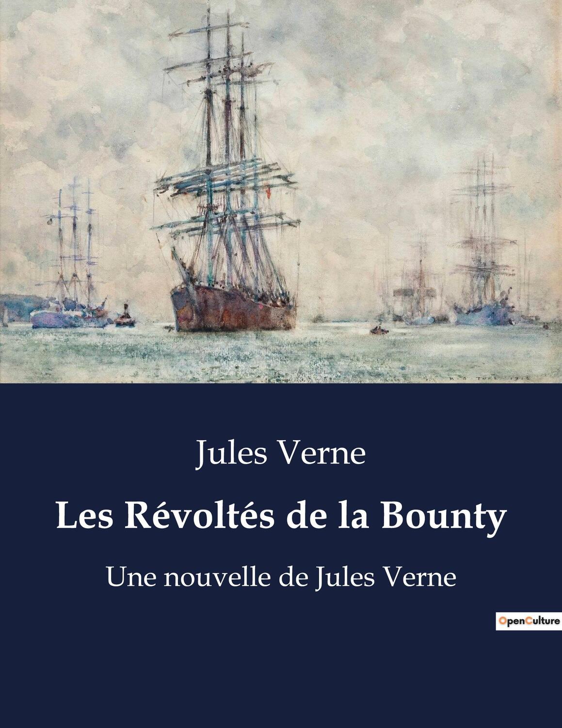 Cover: 9791041915712 | Les Révoltés de la Bounty | Une nouvelle de Jules Verne | Jules Verne