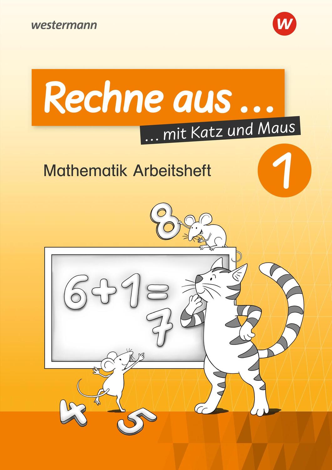 Cover: 9783141129212 | Rechne aus mit Katz und Maus 1 | Ausgabe 2018 | Broschüre | 72 S.