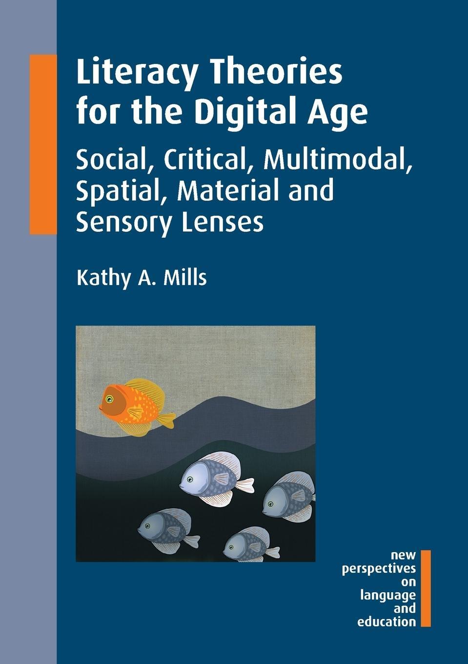 Cover: 9781783094615 | Literacy Theories for the Digital Age | Kathy A Mills | Taschenbuch