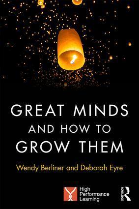 Cover: 9781138284609 | Great Minds and How to Grow Them | High Performance Learning | Buch