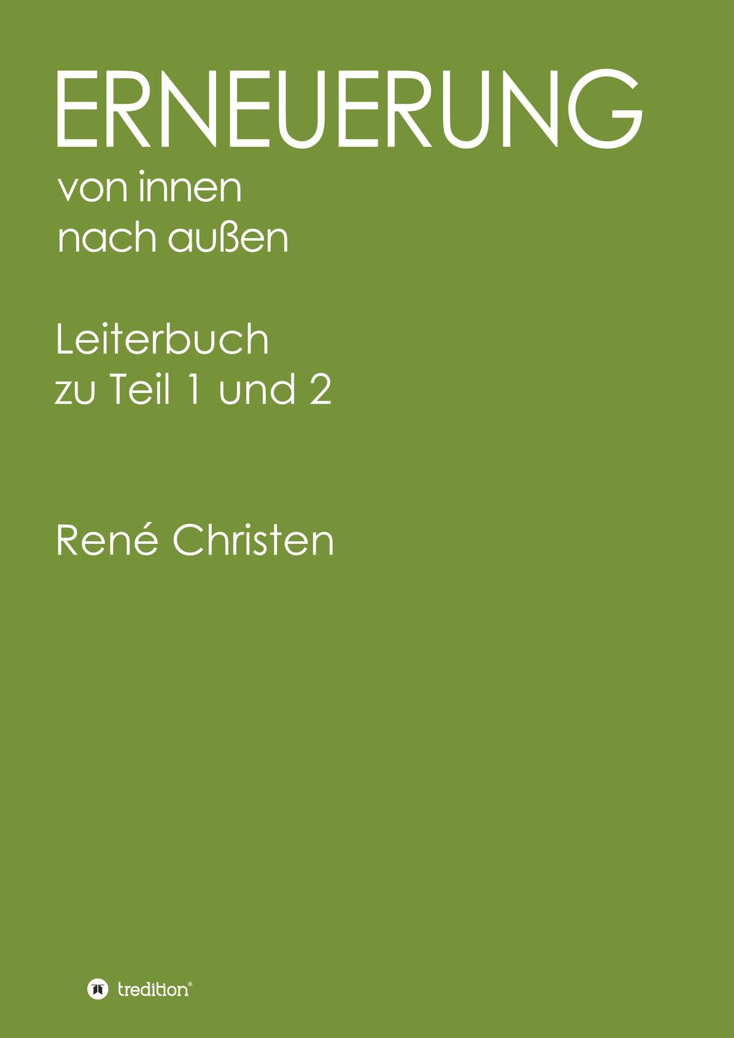 Cover: 9783347111691 | Erneuerung von innen nach außen, Leiterheft | René Christen | Buch