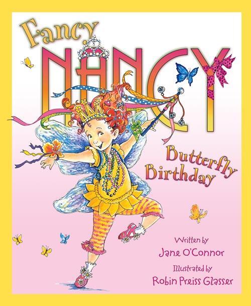 Cover: 9780007288779 | Fancy Nancy and the Butterfly Birthday | Jane OâEURConnor | Buch