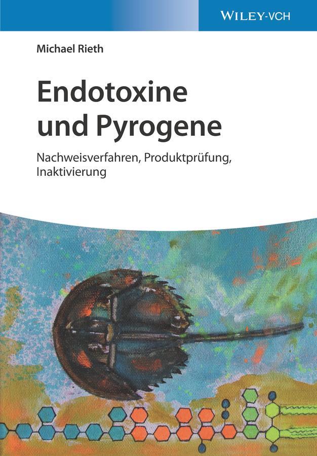 Cover: 9783527346950 | Endotoxine und Pyrogene | Michael Rieth | Buch | X | Deutsch | 2021