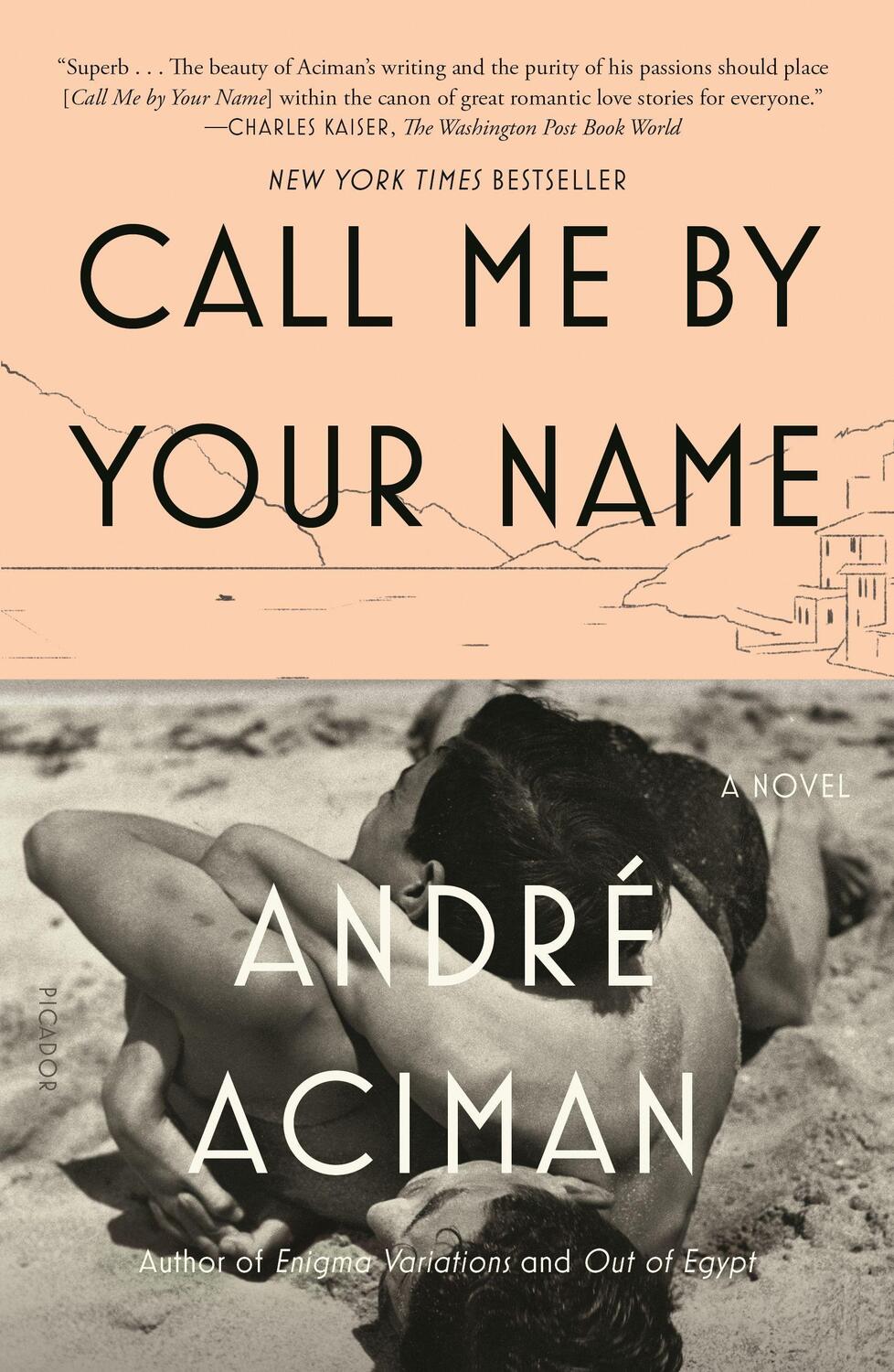 Cover: 9780312426781 | Call Me by Your Name | A Novel | André Aciman | Taschenbuch | Englisch