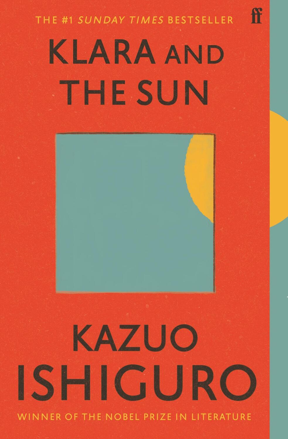 Cover: 9780571364909 | Klara and the Sun | Kazuo Ishiguro | Taschenbuch | 352 S. | Englisch