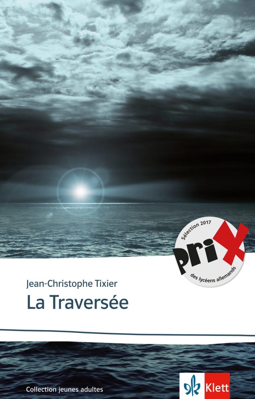 Cover: 9783125923249 | La Traversée | Französische Lektüre für die Sekundarstufe II | Tixier
