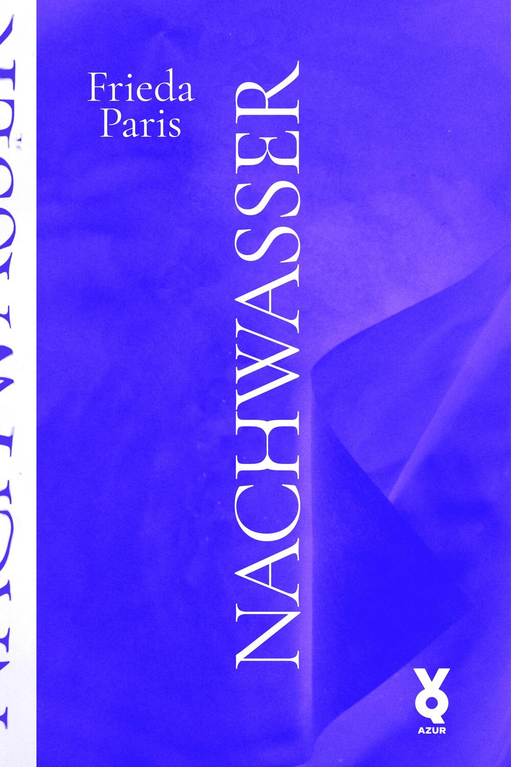 Cover: 9783942375696 | Nachwasser | Frieda Paris | Taschenbuch | 136 S. | Deutsch | 2024