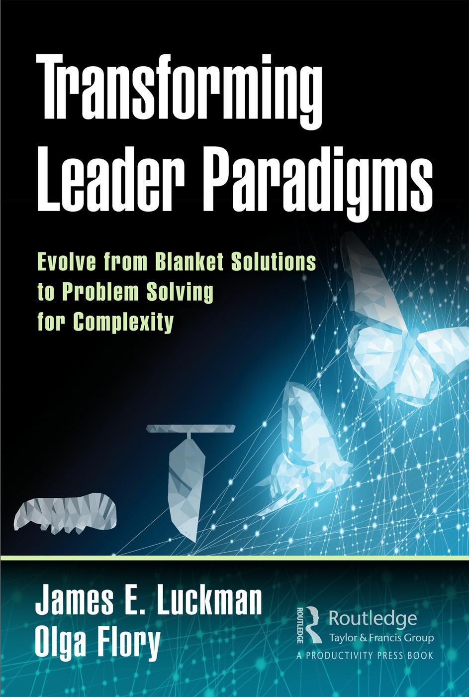 Cover: 9780367139308 | Transforming Leader Paradigms | James E. Luckman (u. a.) | Buch | 2019