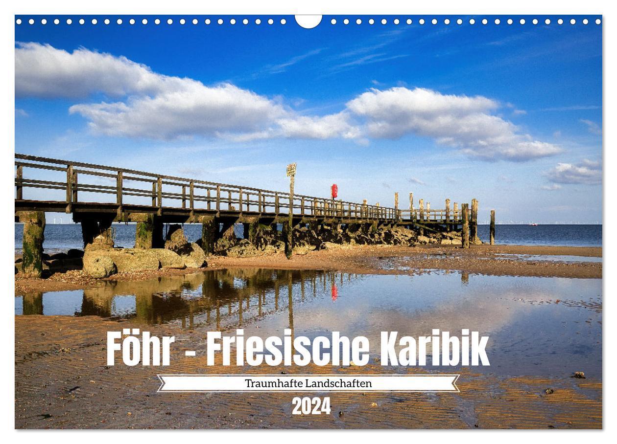 Cover: 9783383642845 | Föhr - Friesische Karibik (Wandkalender 2024 DIN A3 quer), CALVENDO...