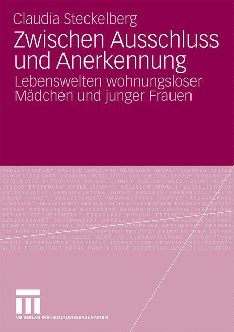 Cover: 9783531170640 | Zwischen Ausschluss und Anerkennung | Claudia Steckelberg | Buch